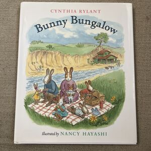 Bunny Bungalow by Rylant, Cynthia Children's Picture Story Book